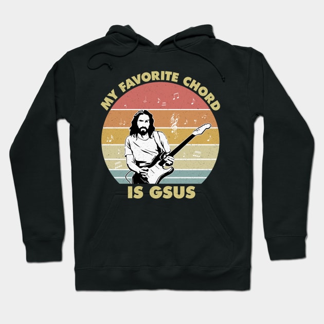 My Favorite Chord Is Gsus Hoodie by dokgo